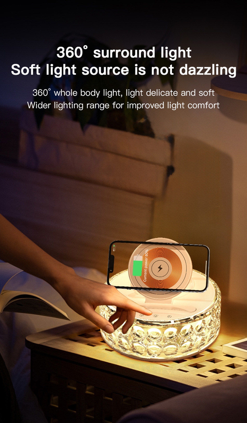 15W Wireless Fast Charging: Supports fast wireless charging, freeing you from charging cables.
Multi-functional Design: Acts as a wireless charger, bedside night light, and music pickup light.
360° Surround Light: Provides a soft and non-dazzling light with a wider illumination range.
Smart Touch Control: Easily turn the light on and off with a simple touch.
Multicolor Lighting: Supports a variety of light color changes for atmospheric decoration.
Large Capacity Battery: 350mAh battery for long-lasting endurance and companionship.
Silent Design: Quiet wireless charging night light with comfortable and evenly saturated soft light.
Portable Size: Compact design that doesn