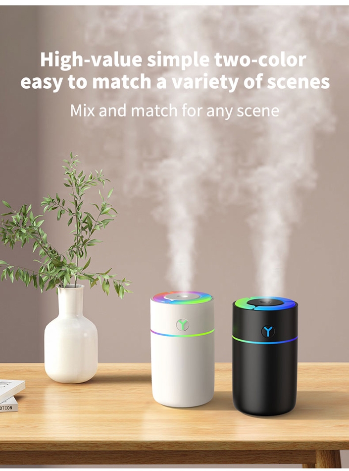 Nano-scale atomization for deep moisturizing with high-frequency oscillation, providing a fine mist for more effective hydration.
Colorful ambient lighting to create a warm and romantic atmosphere, enhancing your living space.
High-value simple two-color design that easily matches a variety of scenes, versatile for any setting.
Touch-activated illuminated keypad for easy operation and a modern, tech-savvy feel.
Suitable for both home and car use, allowing you to enjoy moist air wherever you are.
Anti-dry burn timer protection ensures peace of mind with automatic shut-off to prevent dry burning.
Meets your daily humidification needs while preventing dry burning, so you can enjoy freshness and hydration without worries., Colorful Humidefier - White